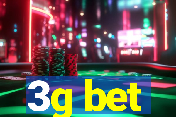 3g bet